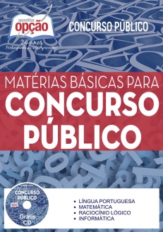Matérias Básicas para Concursos Públicos-MATÉRIAS BÁSICAS PARA CONCURSO PÚBLICO